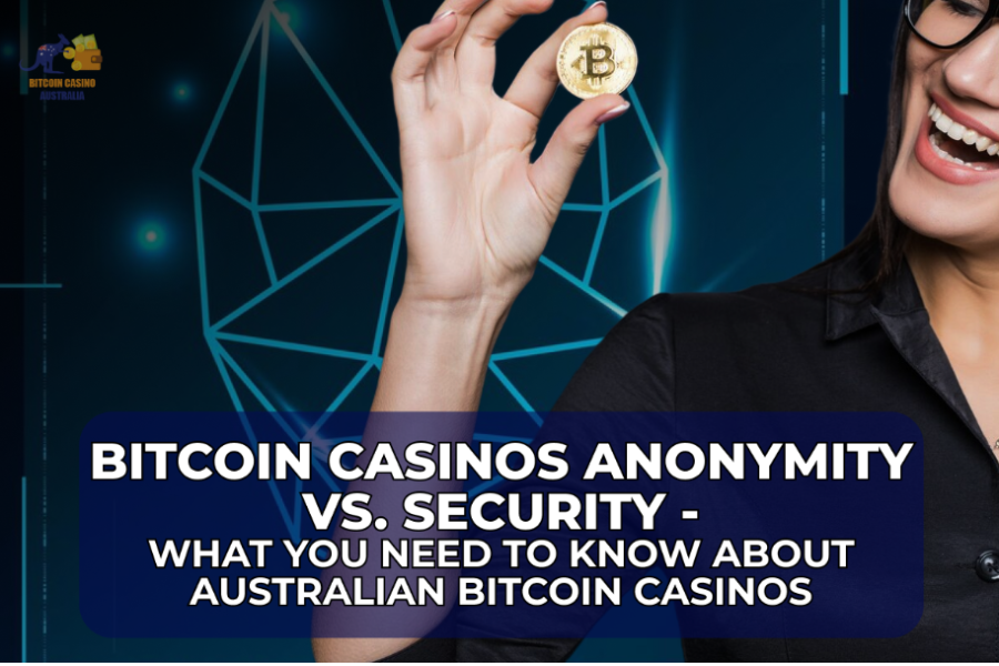 Bitcoin Casinos Anonymity vs. Security